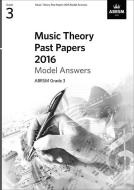 Music Theory Past Papers 2016 Model Answers: Gr. 3 