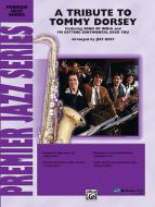 A Tribute to Tommy Dorsey Download