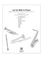 Let Us Walk In Peace 