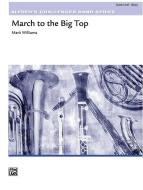 March To The Big Top 