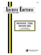 Moose The Mooche 