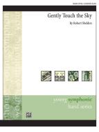 Gently Touch The Sky 