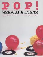 Pop! Goes the Piano, Book 1 Download
