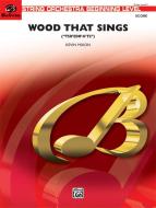 Wood That Sings 