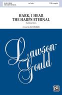 Hark, I Hear the Harps Eternal Download