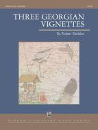 Three Georgian Vignettes 