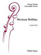 Mexican Holiday 
