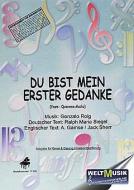 Du bist mein erster Gedanke (Quiereme Mucho / Yours) 