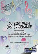 Du bist mein erster Gedanke (Quiereme Mucho / Yours) 