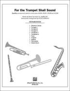For The Trumpet Shall Sound 