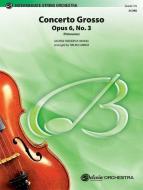 Concerto Grosso Op. 6, No. 3 