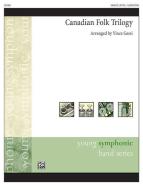 Canadian Folk Trilogy 
