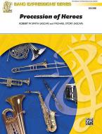Procession Of Heroes 