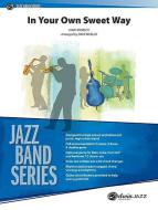 In Your Own Sweet Way 