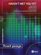 Haven't Met You Yet 