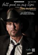 Felt Good On My Lips Download