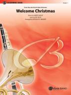 Welcome Christmas 