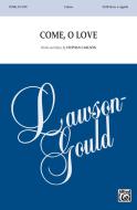 Come, O Love Download