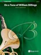 On A Tune Of William Billings 