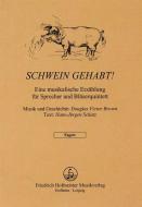 Schwein gehabt! 