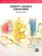 Creepy-Crawly Creatures 