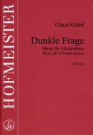Dunkle Frage 
