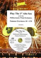 Play The 1st Alto Sax With The Philharmonic Wind Orchestra: Famous Overtures 10 Standard