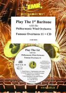 Play The 1st Baritone With The Philharmonic Wind Orchestra: Famous Overtures 11 Standard