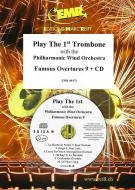 Play The 1st Trombone With The Philharmonic Wind Orchestra: Famous Overtures 9 Download