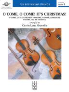 O Come, O Come! It's Christmas! 