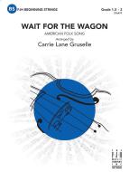 Wait for the Wagon 