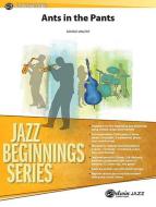 Ants In The Pants 