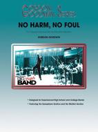 No Harm No Foul 