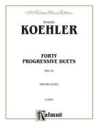 Köhler: Forty Progressive Duets, Op. 55 Download