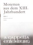 Motets from the 13th and 14th Century Vol. 1 