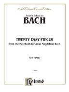 Twenty Easy Pieces from The Anna Magdalena Notebook Download