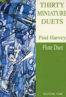 Thirty Miniature Duets for Flute 