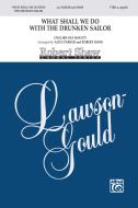 What Shall We Do with the Drunken Sailor Download