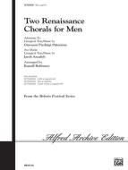 Two Renaissance Chorals For Men Download
