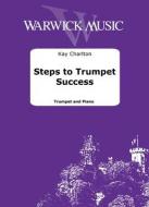 Steps to Trumpet Success 