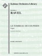 Le Tombeau de Couperin: Fugue 