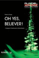 Oh Yes, Believer! 