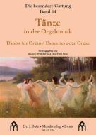 The Special Genre 14: Dances for Organ 