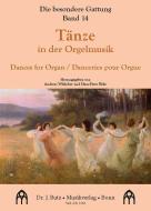 The Special Genre 14: Dances for Organ 
