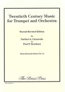 Twentieth Century Music for Trumpet and Orchestra Standard