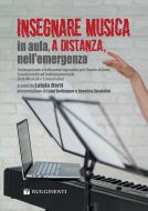 Insegnare musica in aula, a distanza 