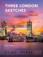 3 London Sketches 