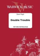 Double Trouble 