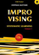Improvising: Systematic learning Vol. 1 (Eb) 