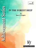 In The Forest Deep Standard